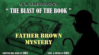 Father Brown  The Blast of the Book  GK Chesterton  Mystery Thriller Suspense [upl. by Foley]