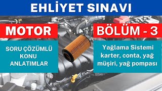 Yağlama Sistemi  Ehliyet Sınavı Konu Anlatımı  Motor Dersi  3 [upl. by Arst]