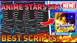 Anime Stars Simulator Script Hack  BEST Auto Farm  Auto Hatch amp Dupe XP amp More  PC [upl. by Mairam904]