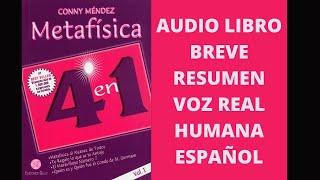 ✅🙏🏼METAFISICA 4 EN 1AUDIOLIBRO RESUMEN VOZ REAL HUMANA ESPAÑOL CONNY MENDEZ [upl. by Anu88]