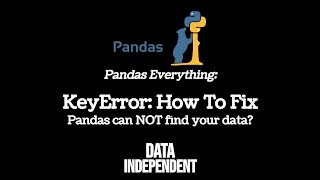 KeyError Pandas How To Fix [upl. by Okire954]