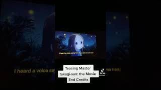 Teasing Master Takagisan The Movie End Credits [upl. by Aleakcim800]