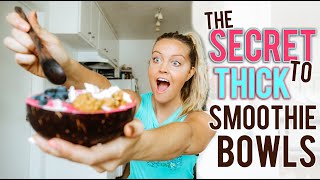 How to make THICK smoothie bowls [upl. by Aristotle]