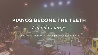 quotLiquid Couragequot by Pianos Become the Teeth live at Union Transfer [upl. by Sicard]