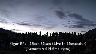 Sigur Rós  Olsen Olsen Live In Öxnadalur Remastered Heima extra [upl. by Blinnie188]