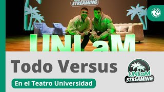 UNLaM Streaming  Todo Versus en el Teatro Universidad [upl. by Naened]