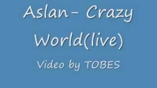 Aslan Crazy world vidwmv [upl. by Hillhouse]