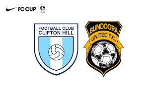 NIKE FC Cup Round 5  FC Clifton Hill v Bundoora United FC [upl. by Aicemak]