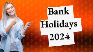 How many bank holidays are there in Ireland in 2024 [upl. by Nester]