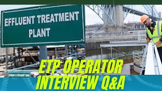 ETP Operator Interview Questions and Answers  ETP Interview Questions  ETP Operator  ETP [upl. by Keligot]