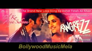 Dil Ko Aaya Sukoon  Rangrezz 2013  FULL SONG HD [upl. by Tolman]