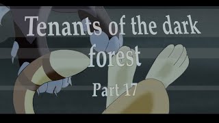 Tenants of the dark forest  part 17 [upl. by Kawasaki]