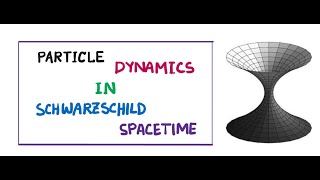 How to Find the Geodesic Equation Easily  Schwarzschild Spacetime [upl. by Scherle]