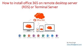 How to install office 365 on remote desktop server RDS or Terminal Server [upl. by Finkelstein]