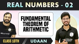 Real Numbers 02  Fundamental Theorem of Arithmetic  HCF  LCM  Class 10  Udaan [upl. by Nilyram]