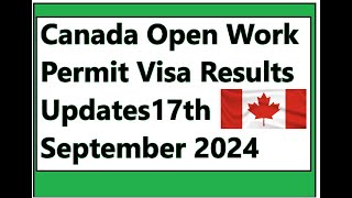 Canada Study Visa Approvals New Update 2024  Canada Open Work Permit Visa Success Rate 2024 [upl. by Hanson]