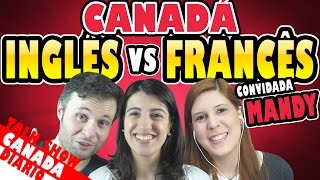 CANADÁ  INGLÊS OU FRANCÊS  com Mandyemais [upl. by Girhiny]