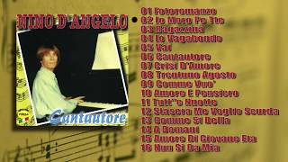 Nino dAngelo  Cantautore Album completo [upl. by Evanne]