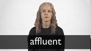 How to pronounce AFFLUENT in British English [upl. by Rex]