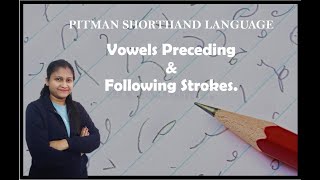 Vowels preceding and following strokes [upl. by Aikyn615]