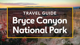 Bryce Canyon National Park Travel Guide I Expedia [upl. by Australia986]