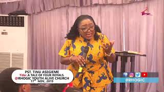 A TALE OF FOUR ROYALS BY PST TINU ASEGIEME AT RHOGIC YOUTH ALIVE CHURCH [upl. by Kimura244]