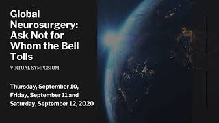 Global Neurosurgery Ask Not for Whom the Bell Tolls [upl. by Allina]