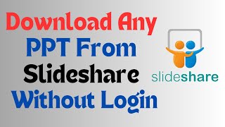 Download ppt from slideshare without login  Slideshare ppt download in mobile  Slideshare [upl. by Nauqyt]