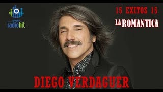 Colección de 15 Éxitos Románticos de DIEGO VERDAGUER Radio Romantica [upl. by Llarret784]