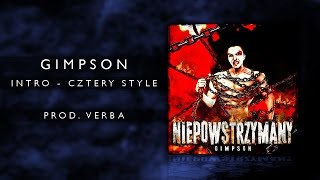 01 Gimpson  Intro Cztery Style prod Verba [upl. by Ellebasi]