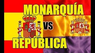 Monarquía VS República  ¿Qué es mejor [upl. by Burget]