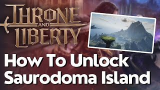 How To Reach Saurodoma Island Fast Travel Waypoint In Throne And Liberty [upl. by Meras]