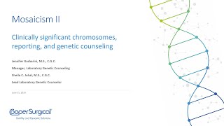 Mosaicism II Clinically significant chromosomes reporting and genetic counseling [upl. by Fariss]