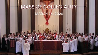 March 26th 2024  The Mass of Collegiality [upl. by Zzaj636]