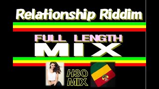 Relationship Riddim MIX [upl. by Adorne]