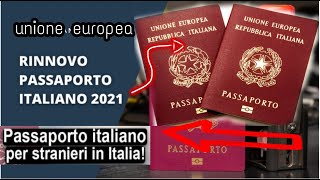 Rinnovo Passaporto Italiano 2021passaporto Italiano [upl. by Orban]