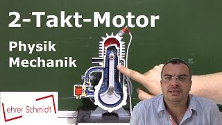 ZweiTaktMotor 2TaktMotor  Mechanik  Physik  Lehrerschmidt [upl. by Britteny460]