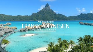 Fransk Polynesien  Jysk Rejsebureau [upl. by Maice]