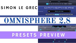 Spectrasonics  Omnisphere 28  Presets Preview [upl. by Araiek]