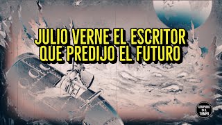 Julio Verne el escritor que predijo el Futuro [upl. by Eelirol171]