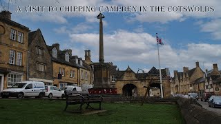 A Visit To Chipping Campden In The Cotswolds [upl. by Rubinstein72]