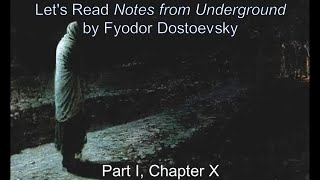 Chapter IX  Dostoevskys Notes from Underground 11 [upl. by Solita]