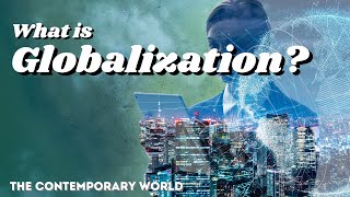 CHAPTER 1 GLOBALIZATION  The Contemporary World  Marvin Cabañero [upl. by Aerdnahs404]