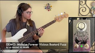 Malaise Forever Vicious Bastard Fuzz v15 BASS DEMO [upl. by Ainafets562]