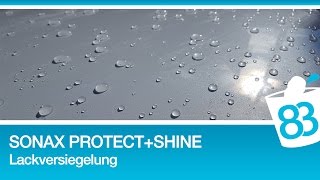 Sonax Xtreme Protect  Shine  Sonax Nano Lackversiegelung Anwendung Neuwagen kneten und versiegeln [upl. by Ettenoj164]