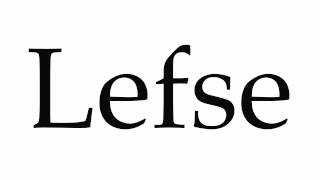 How to Pronounce Lefse [upl. by Bryner282]