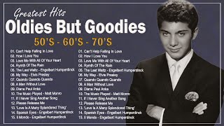 Greatest Hits Oldies Of All Time  Oldies Sweet Memory 50s 60s 70s  Paul AnkaElvis Presley [upl. by My]