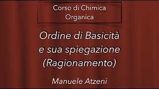 Chimica organica Ordine di basicità L144 [upl. by Rabassa493]