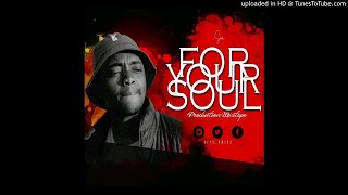 Soa Mattrix For Your Soul Production Mixtape 2 9 september 2020 [upl. by Chi]