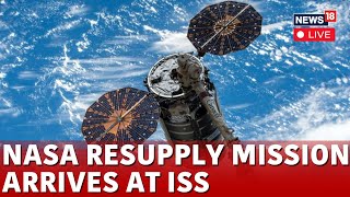 NASA LIVE News  International Space Station LIVE  Nasa Resupply Mission Arrives At ISS  N18G [upl. by Antonie773]